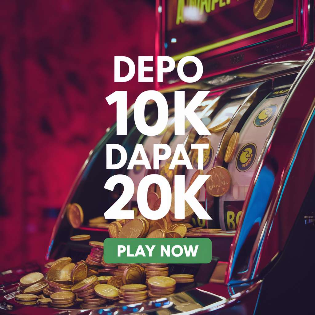 SLOT MIN DEPO 1K 🛶 BANG JAGO SLOT Slot Deposit 1000 Rupiah