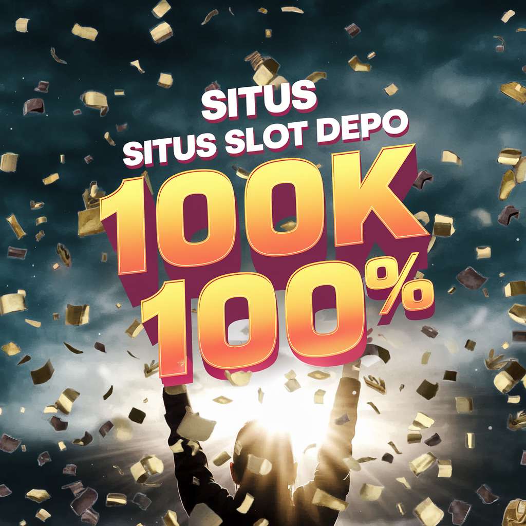 SLOT DEPO 50K 📆 Bonus Deposit Sipekerja Lan